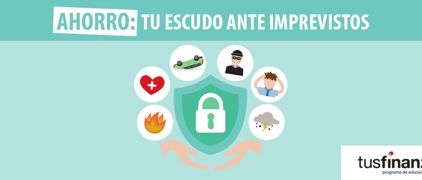 Ahorro: Tu escudo ante imprevistos